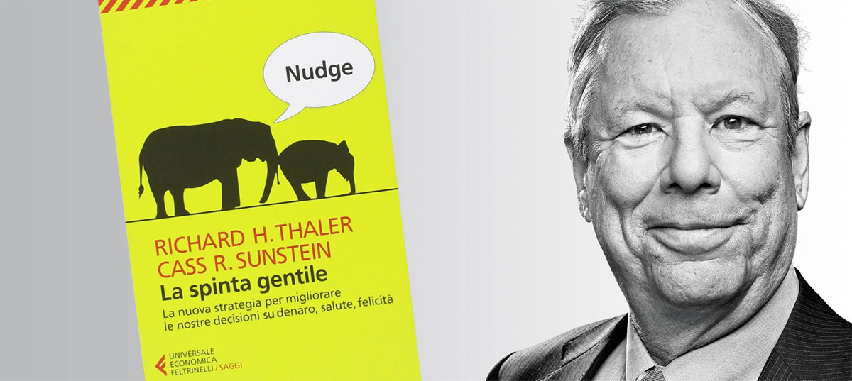 Richard Thaler - Nudge - economia comportamentale ecommerce